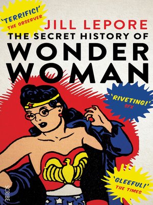 cover image of The Secret History of Wonder Woman